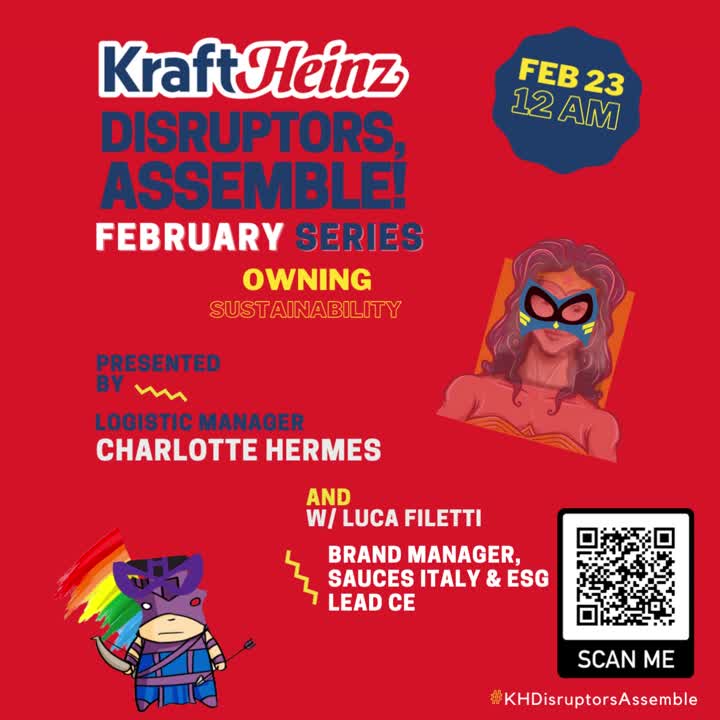 Kraft Heinz - Disruptors, Assemble! Februari Series.